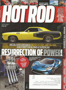 HOT ROD 2015 JUNE - MYSTERY ENGINE, FORD GT, JEFF LUTZs '57, HiBOY BUILD